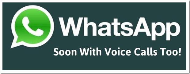 whatsapp voice calls soon