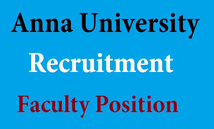 Anna University Recruitment 2015 Faculty Position