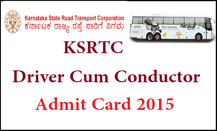KSRTC Driver Admit Card 2015 to be released soon.