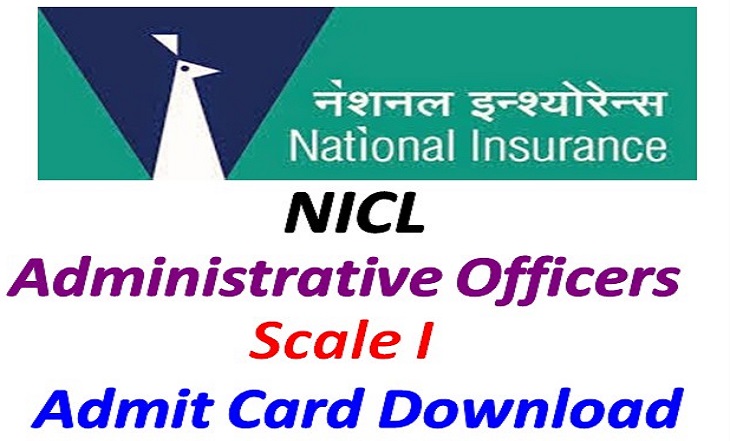 NICL AO Admit Card Download 2015- Administrative Officers Scale I Cl Letters Released
