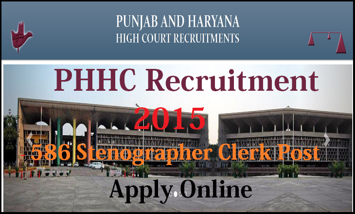 PHHC Recruitment 2015 - 586 Stenographer Clerk Posts Apply Online