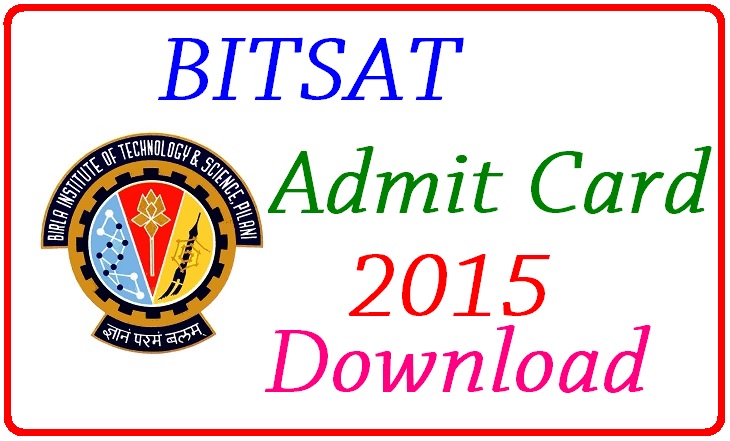 BITSAT Admit Card 2015