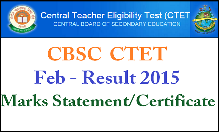 CBSE CTET Feb 2015 Marks statement/Certificate