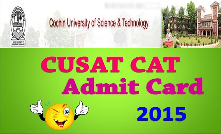 CUSAT CAT Admit Card 2015