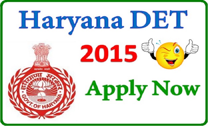 Haryana DET 2015 Application Form