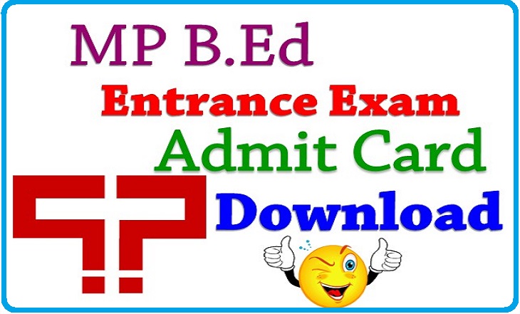 MP B.Ed Entrance Exam Admit Card 2015