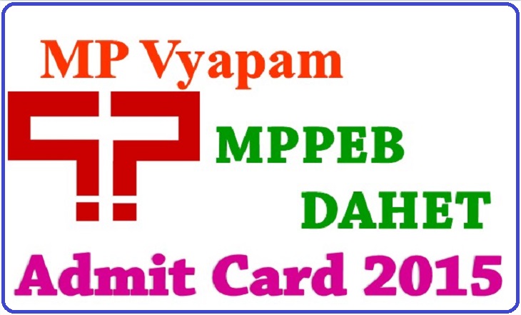 MP Vyapam MPPEB DAHET Admit Card 2015