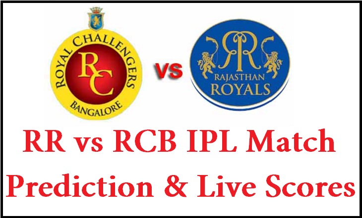 RR vs RCB IPL Match Prediction 22nd Match Preview Score Live Streaming Information
