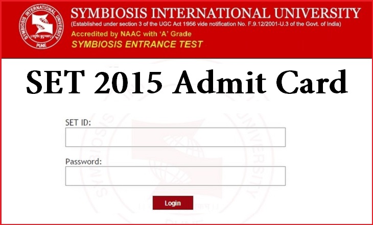 Symbiosis Entrance Test (SET) 2015 Admit Card
