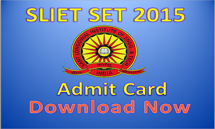 SLIET SET 2015 Admit Card Download