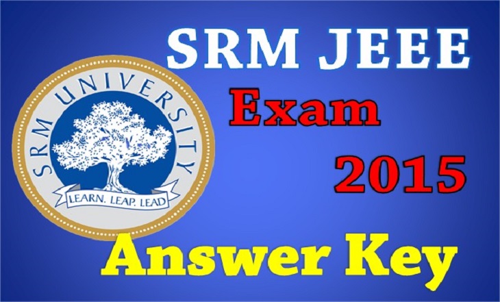 SRM JEEE Exam 2015 Answer Key