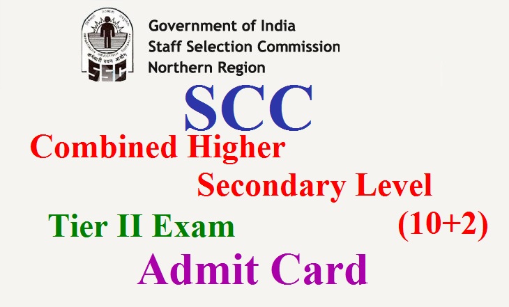 SSC Combined Higher Secondary Level (10+2) Exam Tier II Admit Card 2014