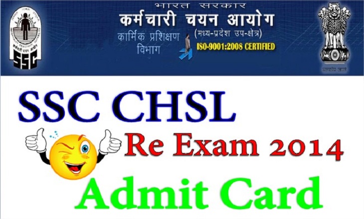 SSC CHSL Re Exam 2014- Admit Card