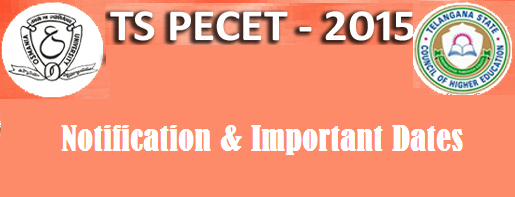 TS PECET 2015 Notification and Important Dates