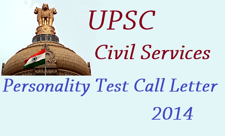 Civil Services Personality Test Call Letter 2014