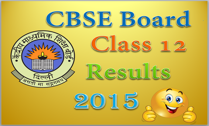 CBSE Class 12 Results 2015
