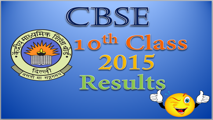 CBSE 10th Class Results 2015