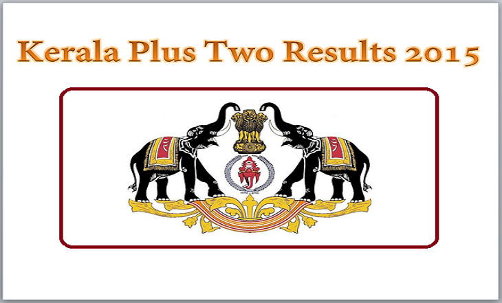 Kerala HSE Plus Two Results 2015