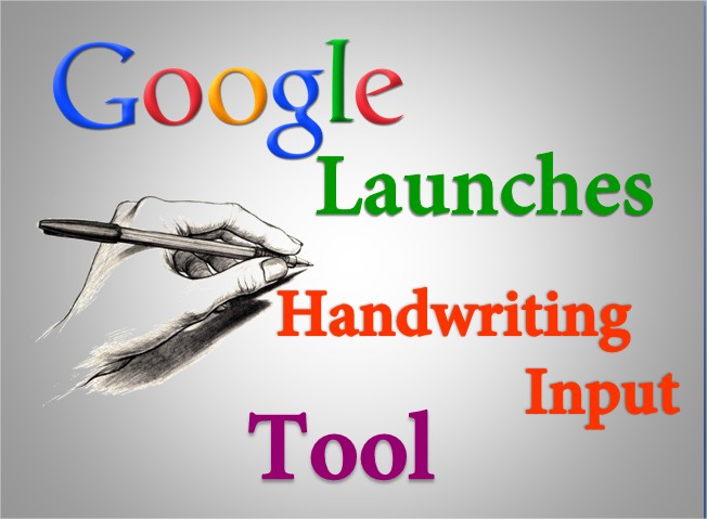 Google Launches Handwriting Input Tool 