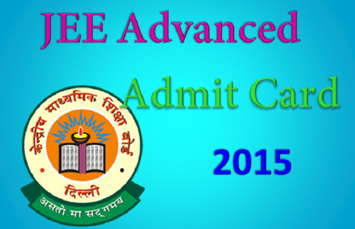 JEE Advanced Admit Card 2015 from 11th May