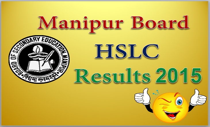 Manipur HSLC Results 2015 - MBSE 10th Class Results