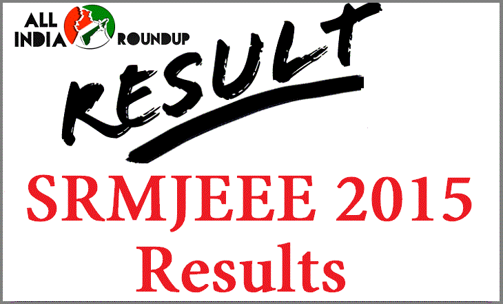 SRMJEEE Results 2015