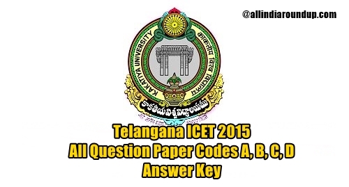 ICET-2015-Telangana All question paper code a,b,c,d answer keys