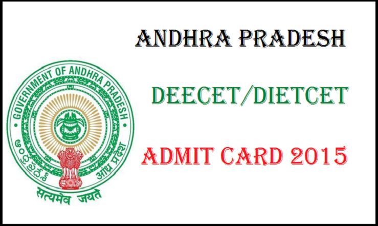 AP DEECET Admit Card 2015 @ deecetap.cgg.gov.in