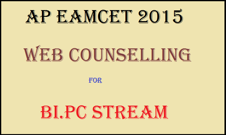 AP EAMCET 2015 Bi.Pc Web Counselling Schedule