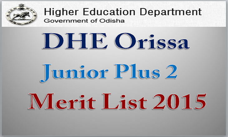 DHE Orissa Plus 2 Merit List 2015 Results