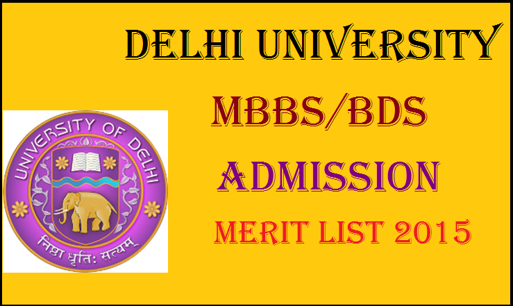 Delhi University MBBS/BDS Admission Merit List 2015