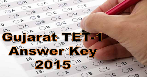 Gujarat TET 1 Answer key 2015