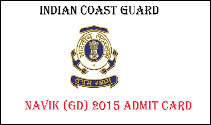 Indian Navy Coast Guard Admit Card 2015 for Batch 01/2016