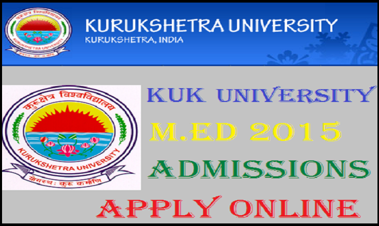 Kurukshetra University (KUK) Admissions for M.Ed Course: Apply Online Here