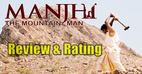 manjhi the mountain man netflix