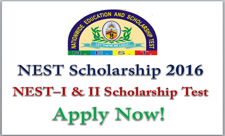 NEST Scholarship 2016 NEST–I & II Scholarship Test 
