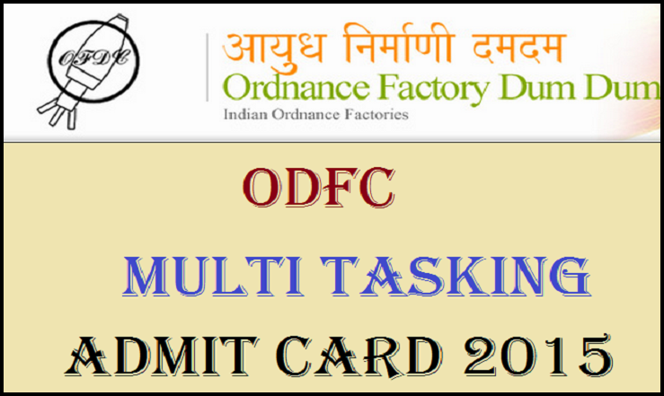 Ordnance factory Dum Dum Admit Card 2015