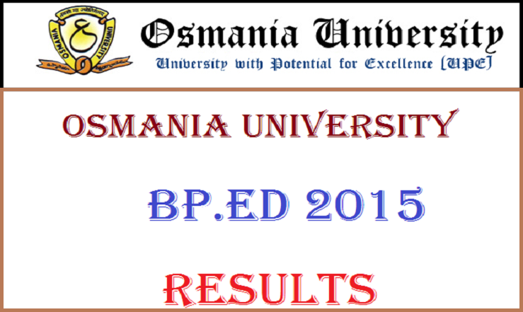 Osmania University BP.Ed May 2015 Results