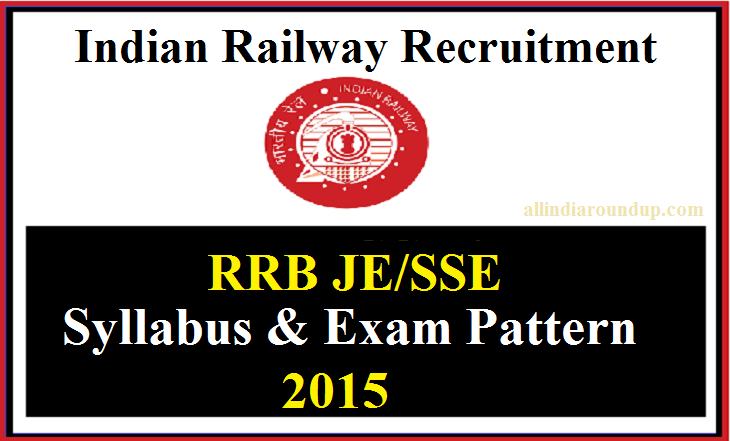 RRB JE/SSE Syllabus and Exam Pattern