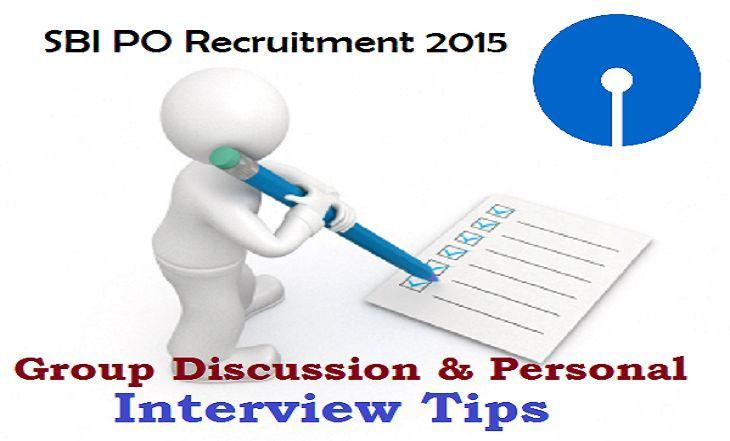 SBI PO Recruitment 2015 GD and Personal Interview Tips