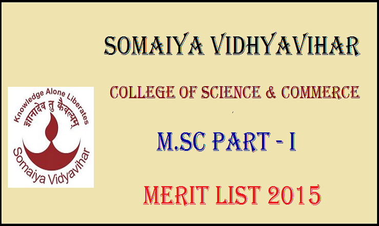 Somaiya Vidyavihar M.Sc Degree Part-I Merit List 2015