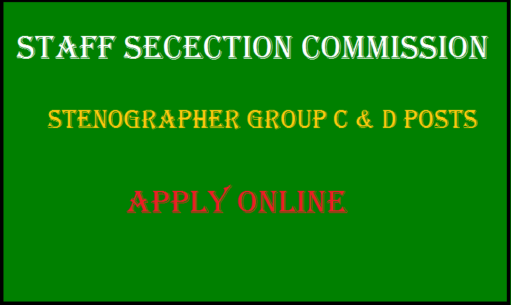 SSC Stenographer Grade C and D exam Registrations Starts today August 8, 2015