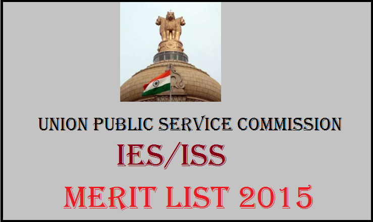 UPSC IES/ISS Personality Test Results 2015 Declared: Check Merit List @ www.upsc.gov.in