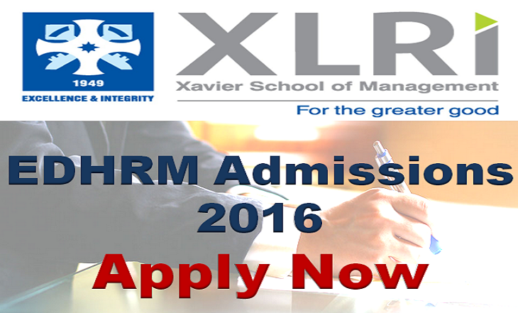 XLRI Jamshedpur EDHRM Admissions 2016 Apply