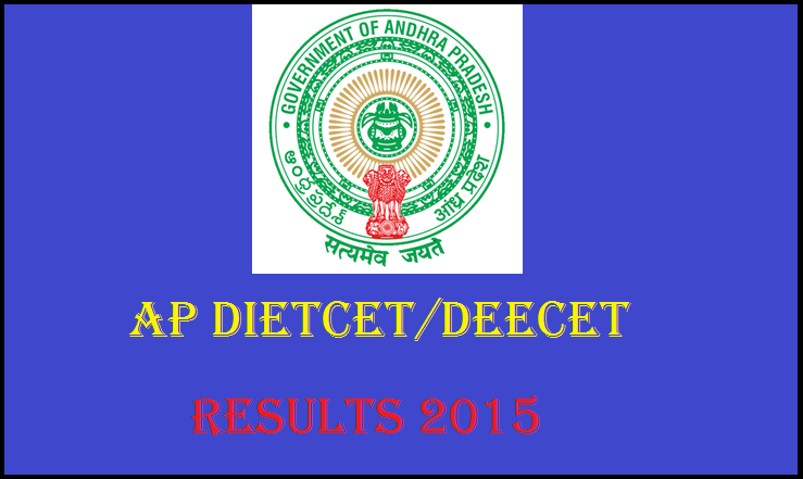 AP DIETCET/DEECET Results 2015: Check Here