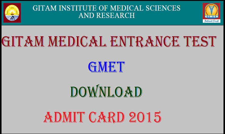 GMET Admit Card 2015 Available from 8th September 2015: Download Here