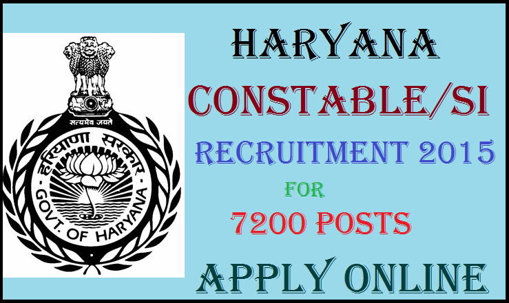 Haryana Police Recruitment Notification 2015: Apply Here for 7200 Posts