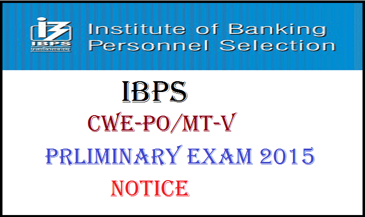 IBPS CWE-PO/MT-V Venue/Time/Exam Date Changed for West Bengal State: Check Here @ www.ibps.in