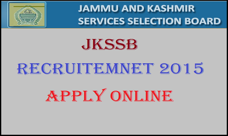JKSSB Recruitment Notification 2015: Apply Online for 1008 Posts