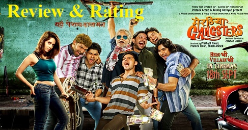 Meeruthiya Gangsters Movie Review, Rating – Keep wondering